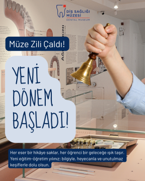 🦷📚 Diş Sağlığı Müzesi Zili Çaldı!