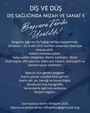Diş ve Düş II- Başvuru Tarihi Uzatıldı!