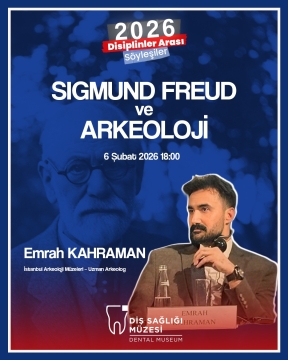 Disiplinler Arası Söyleşiler Kapsamında; Sigmund Freud ve Arkeoloji !